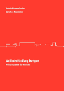 Weienhofsiedlung Stuttgart: Wohnprogramm der Moderne