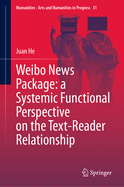 Weibo News Package: a Systemic Functional Perspective on the Text-Reader Relationship