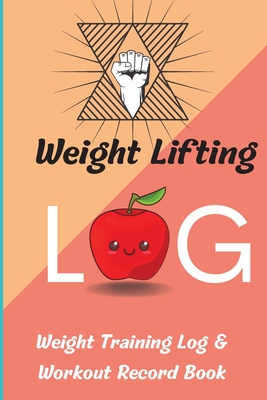Weight Lifting Log Book: Workout Record Book & Training Journal for Women, Exercise Notebook and Gym Journal for Personal Training - Marco, Lev