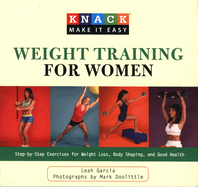 Weight Training for Women: Step-By-Step Exercises for Weight Loss, Body Shaping, and Good Health