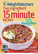 Weight Watchers 5 Ingredient 15 Minute Recipes - Weight Watchers Magazine