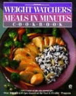 Weight Watchers' Meals in Minutes Cookbook - Weight Watchers