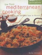 Weight Watchers Mediterranean Cooking - Johnson, Becky, and Weight Watchers