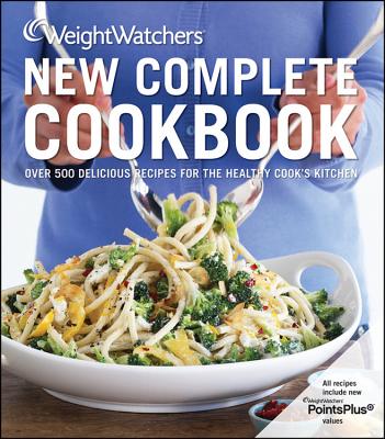 Weight Watchers New Complete Cookbook, Fourth Edition - Weight Watchers