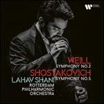 Weill: Symphony No. 2; Shostakovich: Symphony No. 5