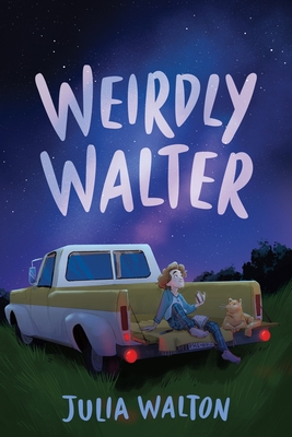 Weirdly Walter - Walton, Julia