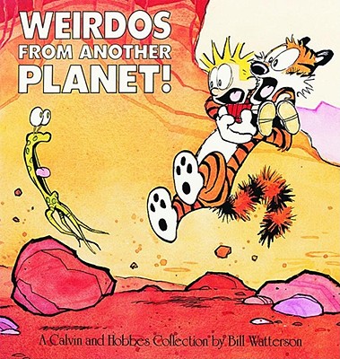 Weirdos from Another Planet!, 7: A Calvin and Hobbes Collection - Watterson, Bill
