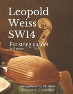 Weiss SW14: For string quartet