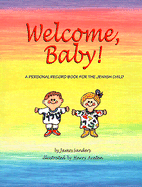 Welcome, Baby!: A Personal Record Book