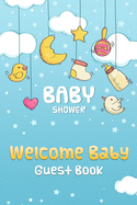 Welcome Baby Guest Book: Baby Shower Keepsake, Advice for Expectant Parents and Gift Log - Moon and Stars Design Cover