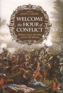 Welcome the Hour of Conflict: William Cowan McClellan and the 9th Alabama