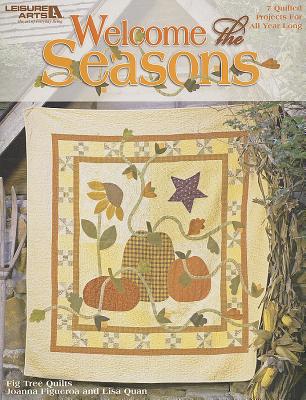 Welcome the Seasons - Figueroa, Joanna, and Quan, Lisa