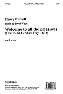 Welcome To All The Pleasures: Ode for St. Cecilia's Day 1683