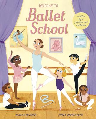 Welcome to Ballet School - Bouder, Ashley