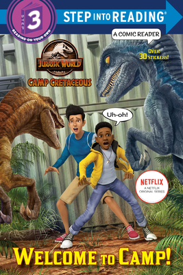 Welcome to Camp! (Jurassic World: Camp Cretaceous) - Behling, Steve