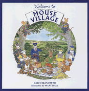 Welcome to Mouse Village - Brandreth, Gyles