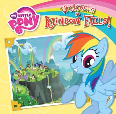 Welcome to Rainbow Falls! - London, Olivia, and Powell, Corey