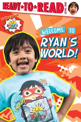 Welcome to Ryan's World!: Ready-To-Read Level 1 - Kaji, Ryan