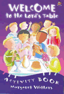 Welcome to the Lord's Table Activity Book