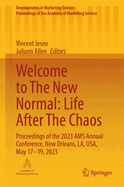 Welcome to The New Normal: Life After The Chaos: Proceedings of the 2023 AMS Annual Conference, New Orleans, LA, USA, May 17-19, 2023