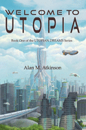 Welcome to Utopia