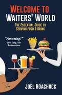 Welcome to Waiters' World