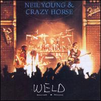 Weld - Neil Young & Crazy Horse