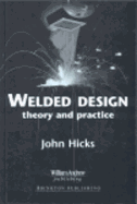 Welded Design: Theory and Practice