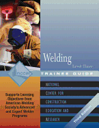 Welding Level 3 Trainee Guide, 3e, Paperback