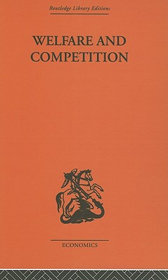 Welfare & Competition - Scitovsky, Tibor