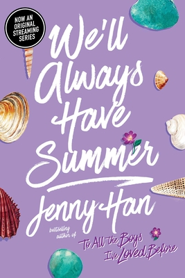 We'll Always Have Summer (Reprint) - Han, Jenny