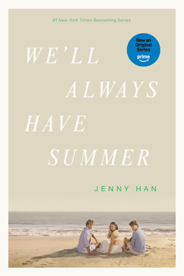 We'll Always Have Summer - Han, Jenny