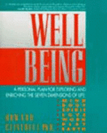 Well Being: A Personal Plan for Exploring and Enriching the Seven Dimensions of Life, Mind...... - Clinebell, Howard John