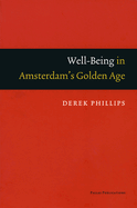 Well-Being in Amsterdam's Golden Age