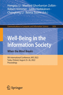 Well-Being in the Information Society: When the Mind Breaks: 9th International Conference, WIS 2022, Turku, Finland, August 25-26, 2022, Proceedings