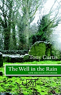 Well in the Rain: New and Selected Poems