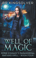 Well of Magic: An Urban Fantasy