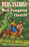 Well-Tempered Clavicle: A Fabulous Escapade in the Land of Xanth