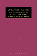 Welles, Kurosawa, Kozintsev, Zeffirelli: Great Shakespeareans: Volume XVII