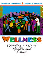 Wellness: Creating a Life of Health and Fitness