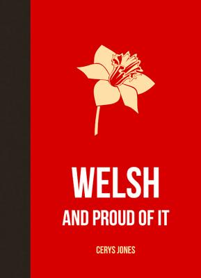 Welsh and Proud of It - Jones, Cerys