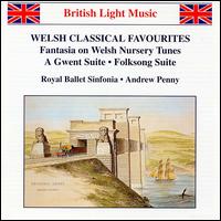 Welsh Classical Favorites - Royal Ballet Sinfonia; Andrew Penny (conductor)