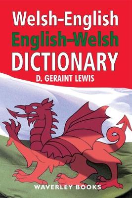 Welsh-English Dictionary, English-Welsh Dictionary - Lewis, D. Geraint