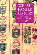 Welsh Family History: A Guide to Research
