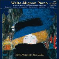 Welte-Mignon Piano - Arthur Nikisch (piano); Artur Schnabel (piano); Emil von Sauer (piano); Eugen d'Albert (piano); Fanny Davies (piano);...