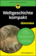 Weltgeschichte kompakt fr Dummies