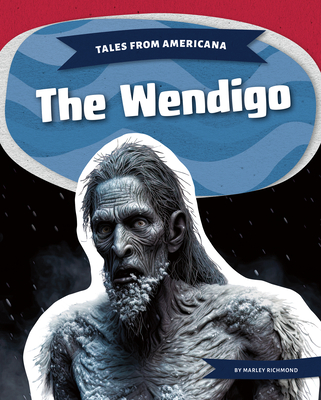 Wendigo - Richmond, Marley