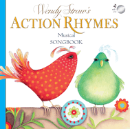 Wendy Straw's Action Rhymes Musical Songbook