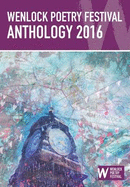 Wenlock Poetry Festival Anthology