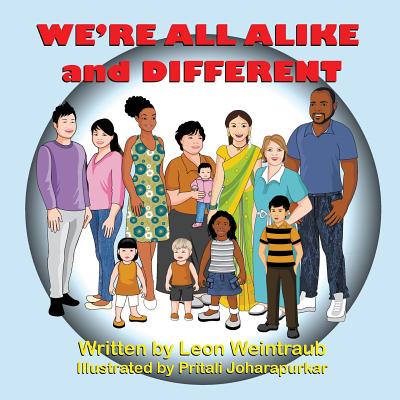 We're All Alike and Different - Weintraub, Leon